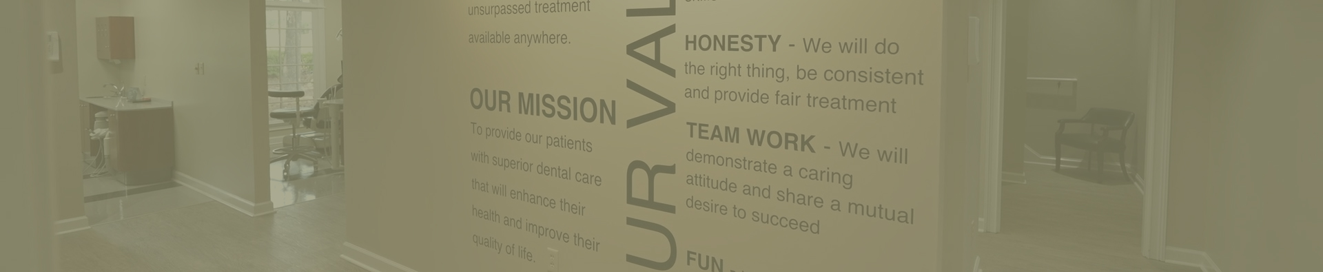 North Valdosta Dental Care Our Values Wall